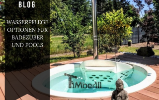 WASSERPFLEGEOPTIONEN FÜR BADEZUBER UND POOLS